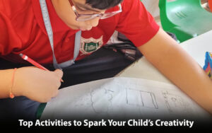 Read more about the article Top Activities to Spark Your Child’s Creativity